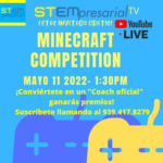 STEMpresarial Tv en Youtube te invita a la Competencia de Minecraft