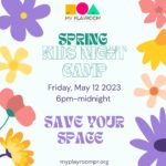 Kids Night Camp - My Playroom