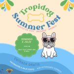 Tropi Dog Summer Fest