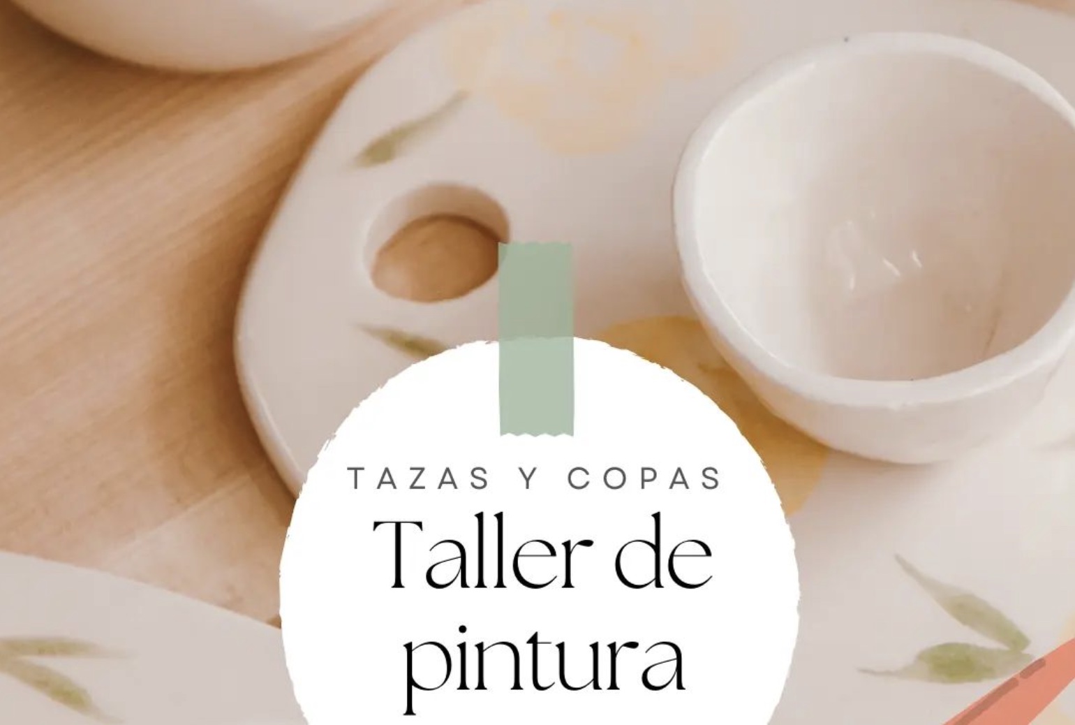 Taller de Pintura: Tazas y Copas - Había una vez