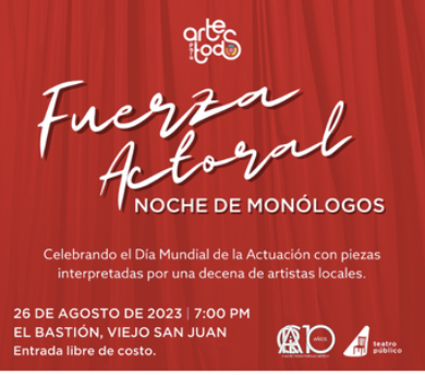 Arte para Todxs presenta: "Fuerza Actoral"