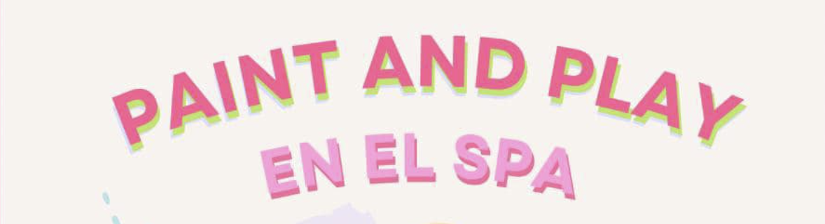 Paint and Play - The Girl's Spa