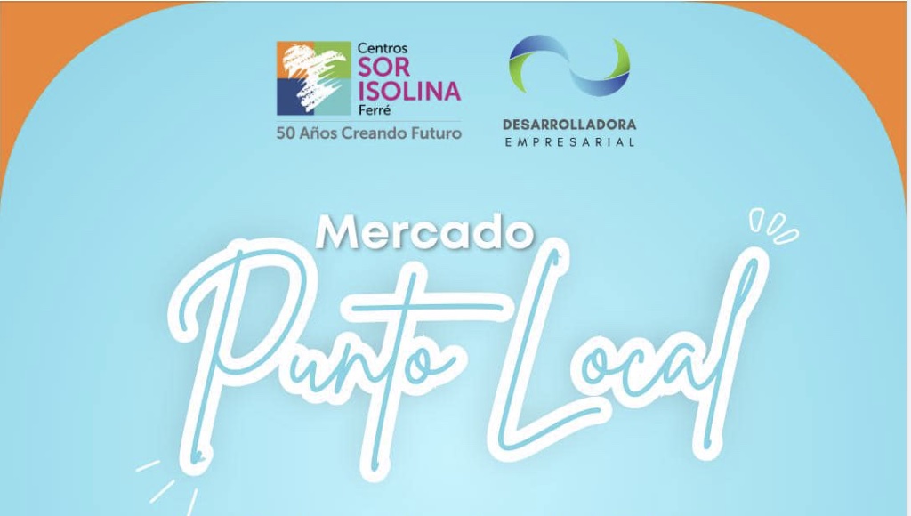 Mercado Punto Local - Centros Sor Isolina Ferré