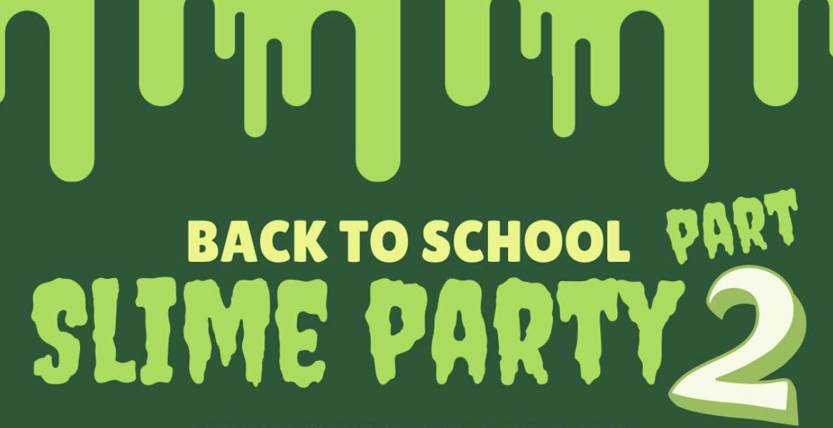 Back to School Slime Party Part 2 - SMART Education Services