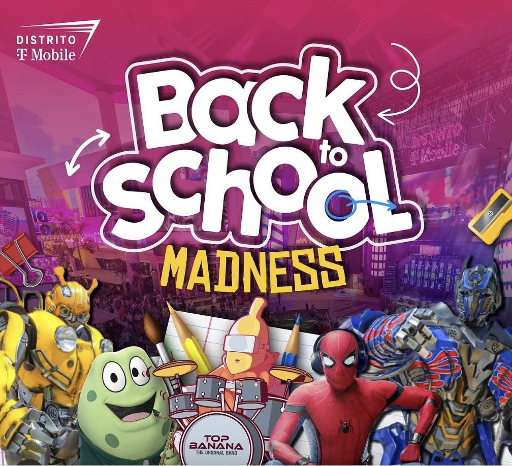 Back to School Madness - Distrito T-Mobile
