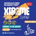 Xtreme Dog Show -  Plaza Centro Mall