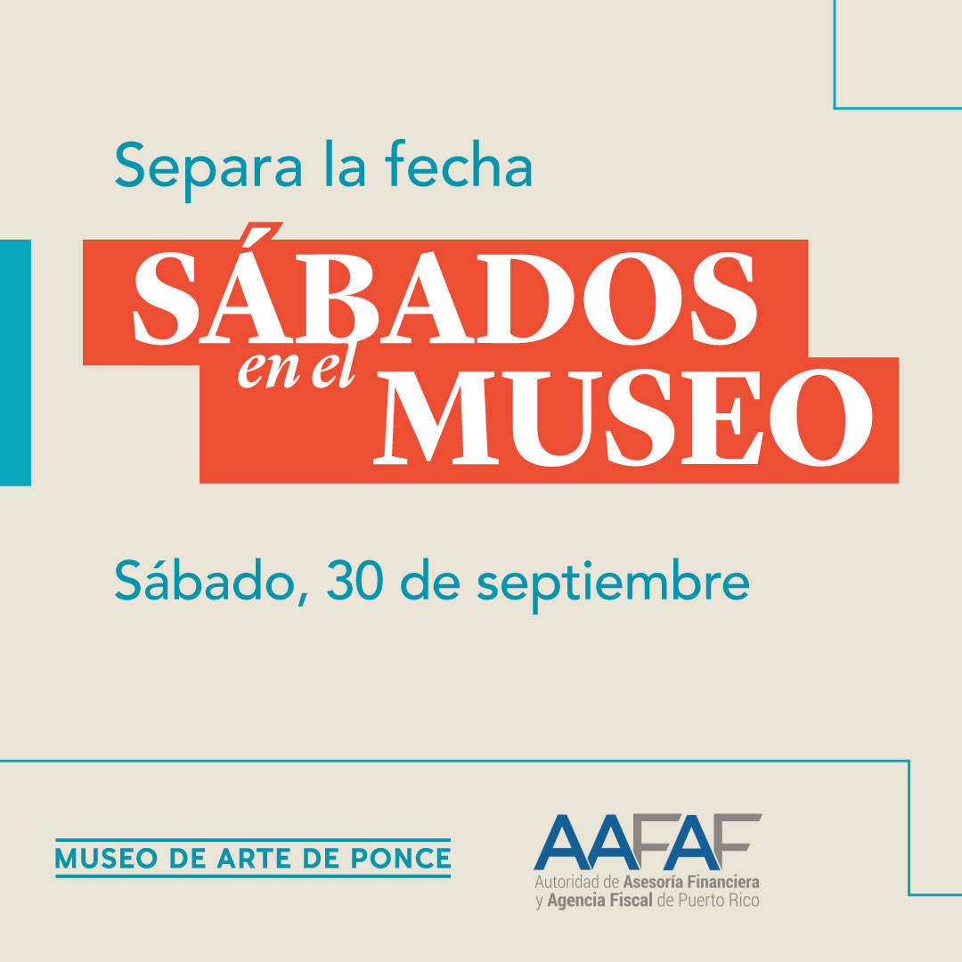 Sábados en el Museo - Museo de Arte de Ponce