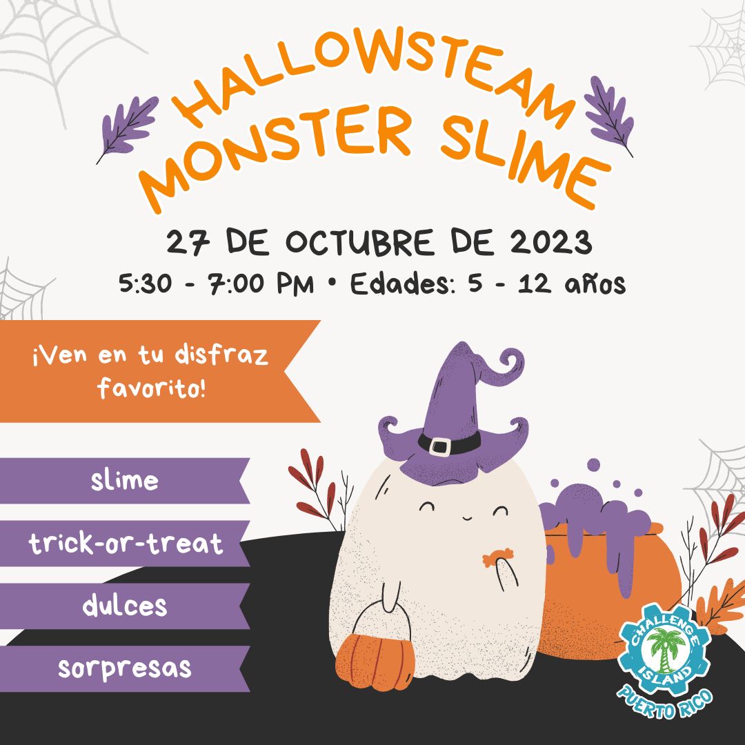 HallowSTEAM Monster Slime - Challenge Island Puerto Rico