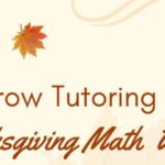 Thanksgiving Math Workshop - Arrow Tutoring Center (20 al 22 de noviembre)