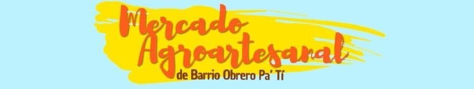 Mercado Agroartesanal - Barrio Obrero