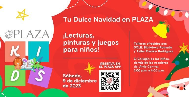 Plaza Kids: Dulce Navidad - Plaza del Caribe