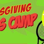 Thanksgiving Tennis Camp - San Patricio Tennis Academy (20 al 22 de noviembre)