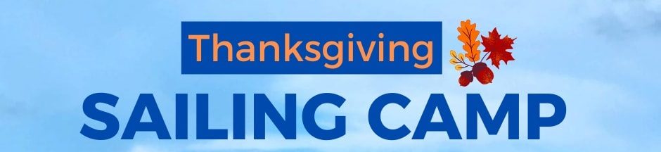 Thanksgiving Sailing Camp - Marlin Sailing School (20 al 22 de noviembre)