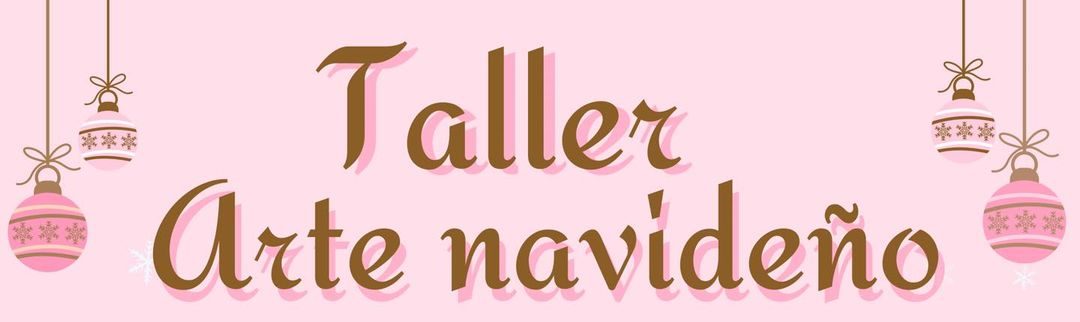 Taller Arte Navideño - Happy Minds