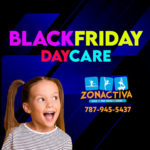 BlackFriday Day Care - Zonactiva KIDS