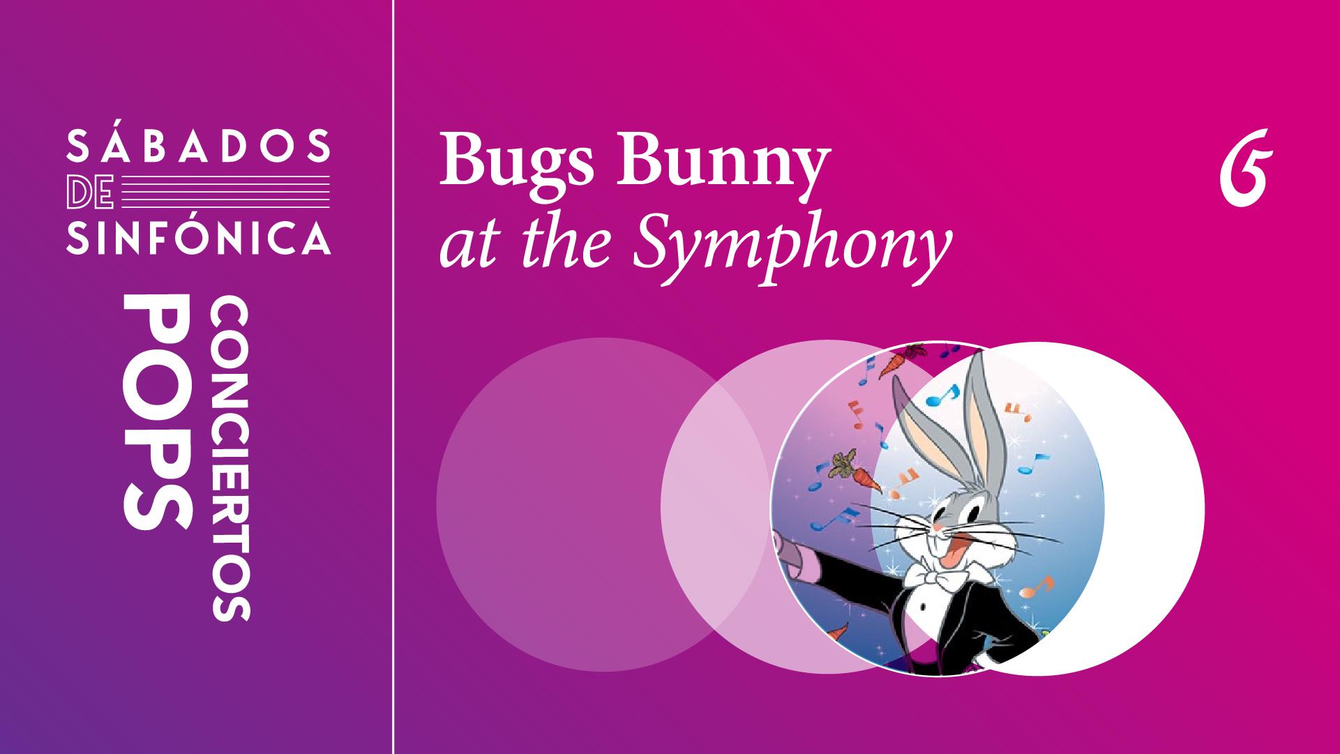 Concierto Pop: Bugs Bunny
