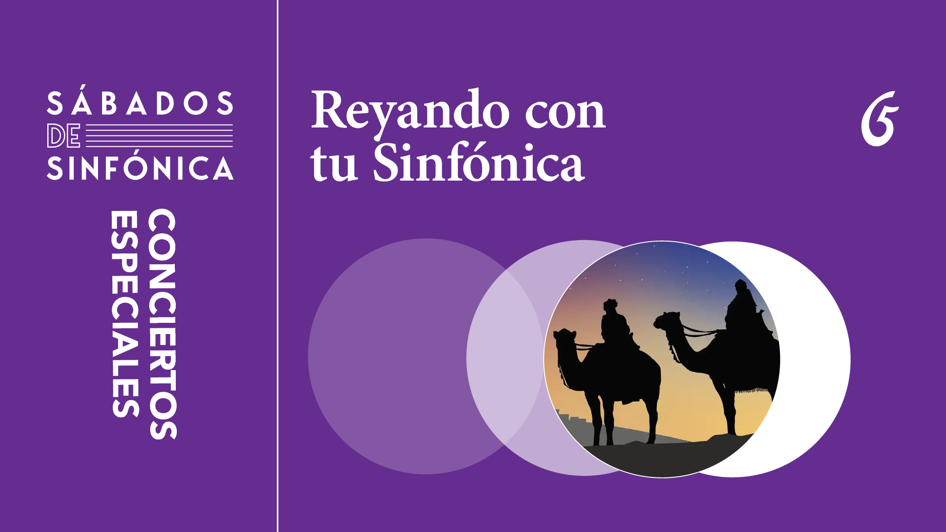 Concierto Especial: Reyando con tu Sinfónica