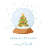 "Snow Globe Craft" - Learning with Ms. Viana