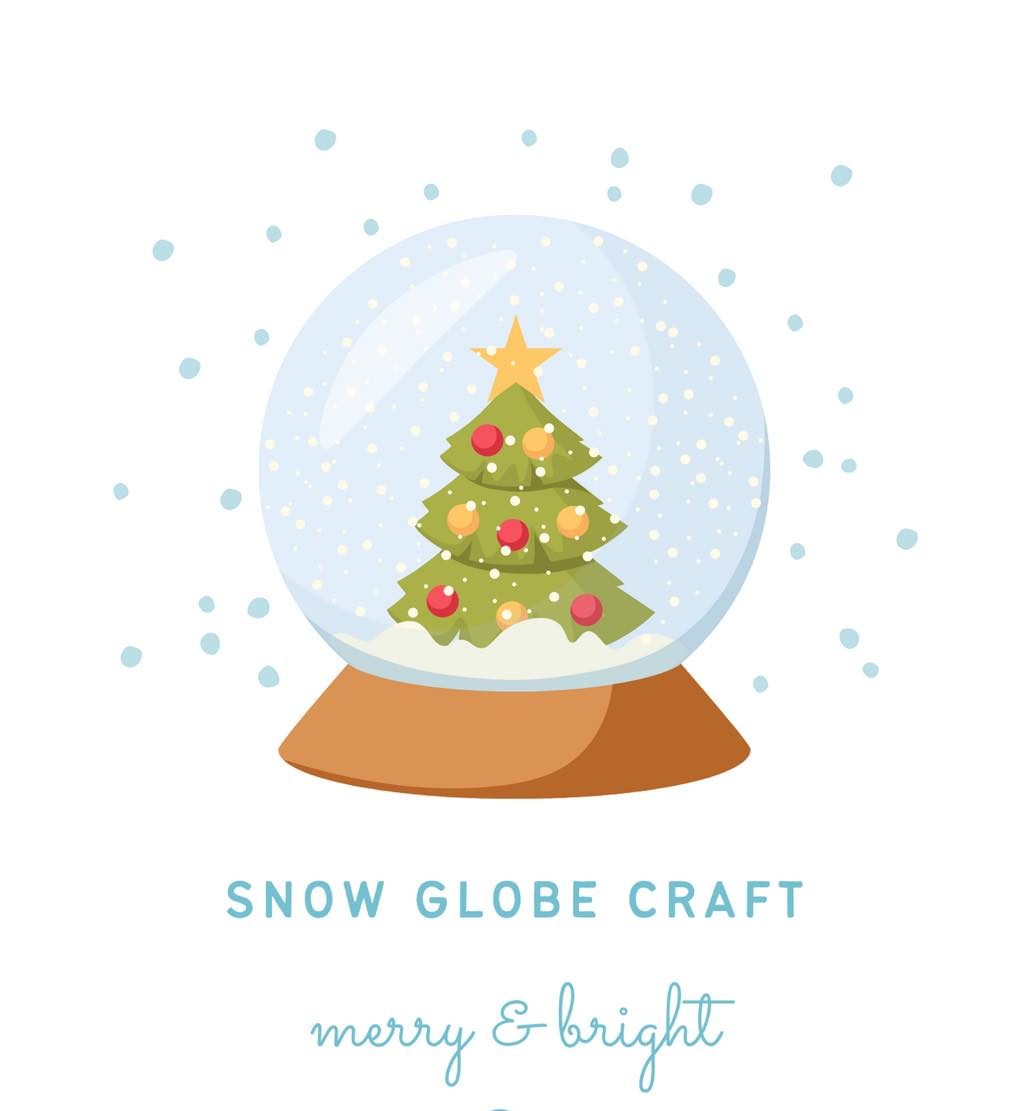 "Snow Globe Craft" - Learning with Ms. Viana