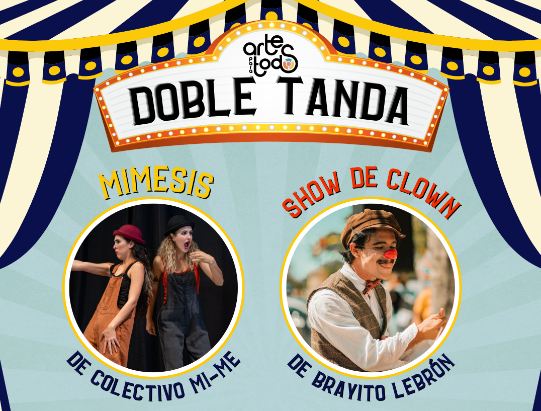 Arte para Todxs presenta (doble tanda): “MiMeSis” de Colectivo Mi-Me y “Show de clown” de Brayito