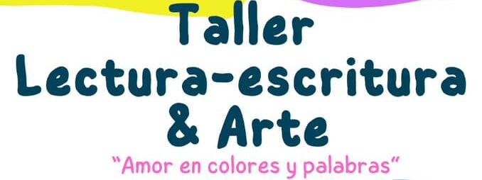 Taller Lecto-Escritura y Arte - Educanvas