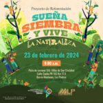 Sueña Siembra y Vive La Naturaleza