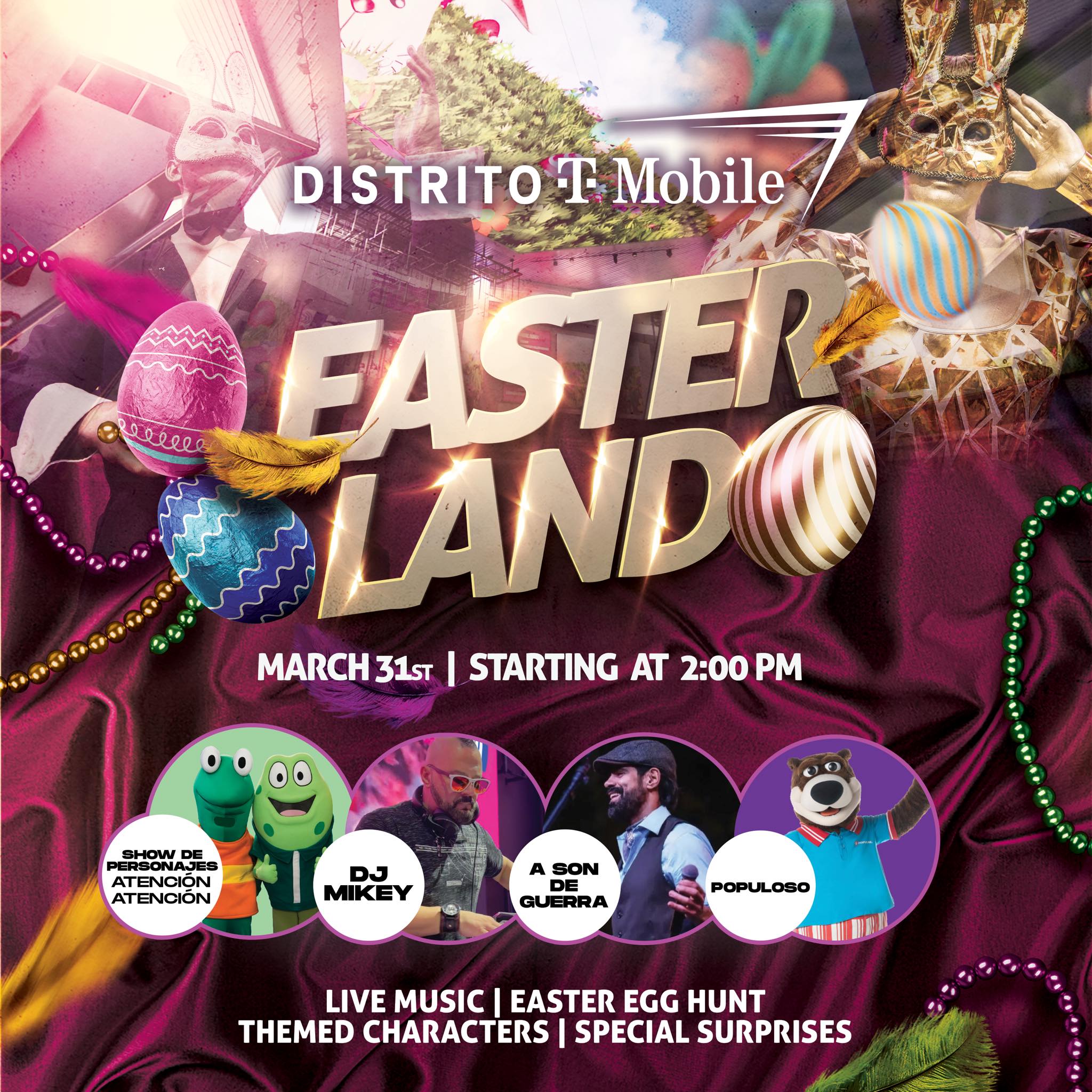 Easter Land - Distrito T-Mobile