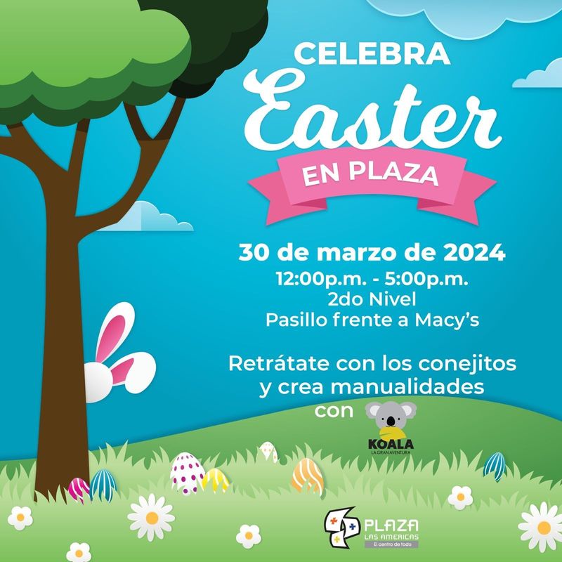 Easter en Plaza las Américas