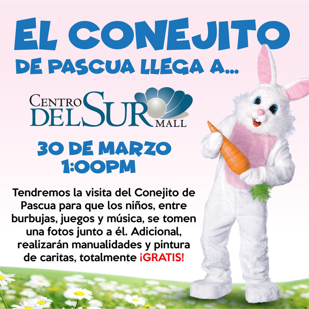 El Conejo de Pascua - Centro del Sur Mall