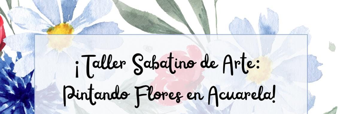 Pintando flores en acuarela - Museo de Arte de Aguadilla y del Caribe