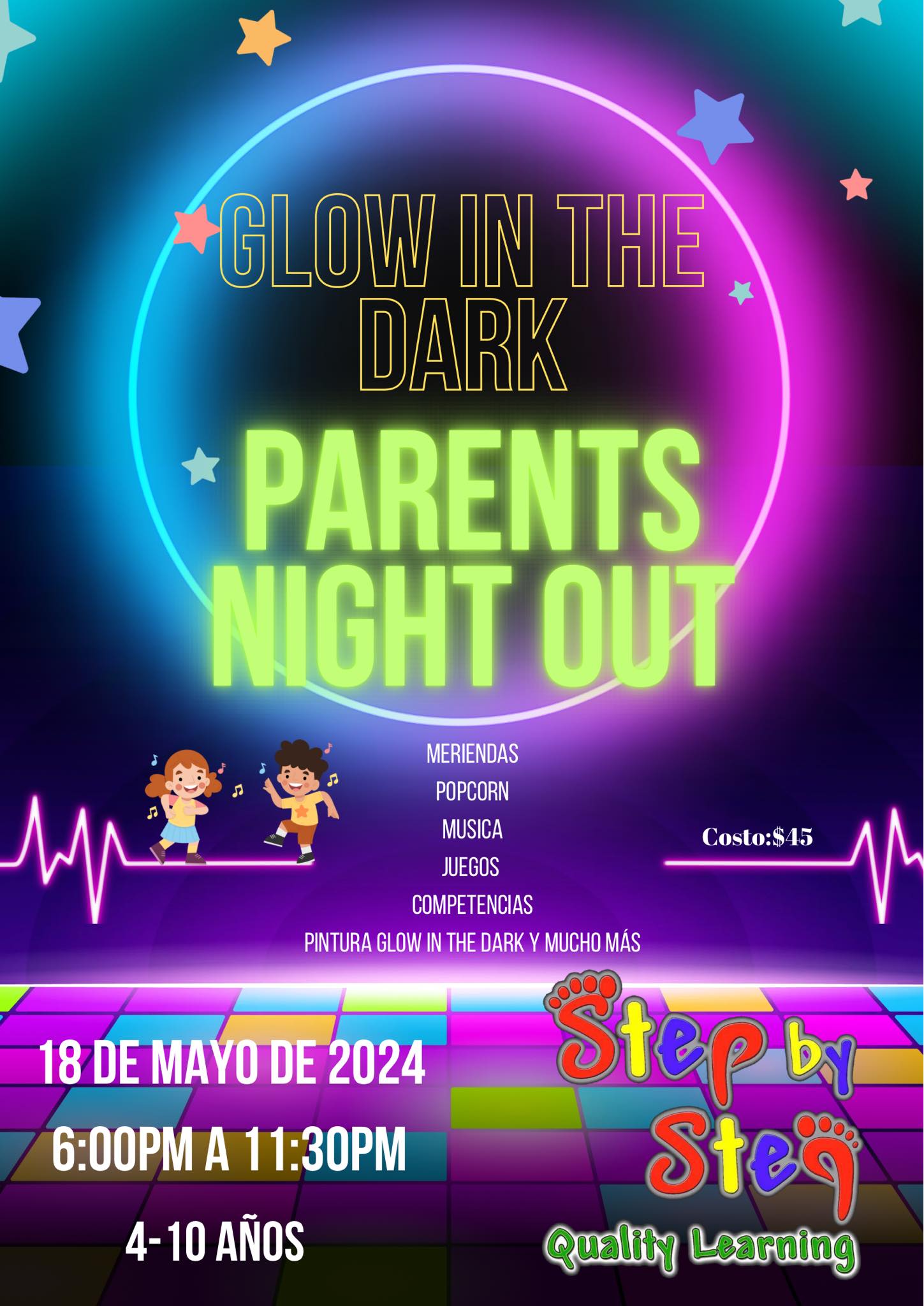 Glow in the Dark Parents Night Out- Step by Step Quality Learning