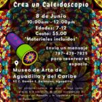 Taller de arte para niños: Crea un Caleidoscopio - Museo de Arte de Aguadilla y del Caribe