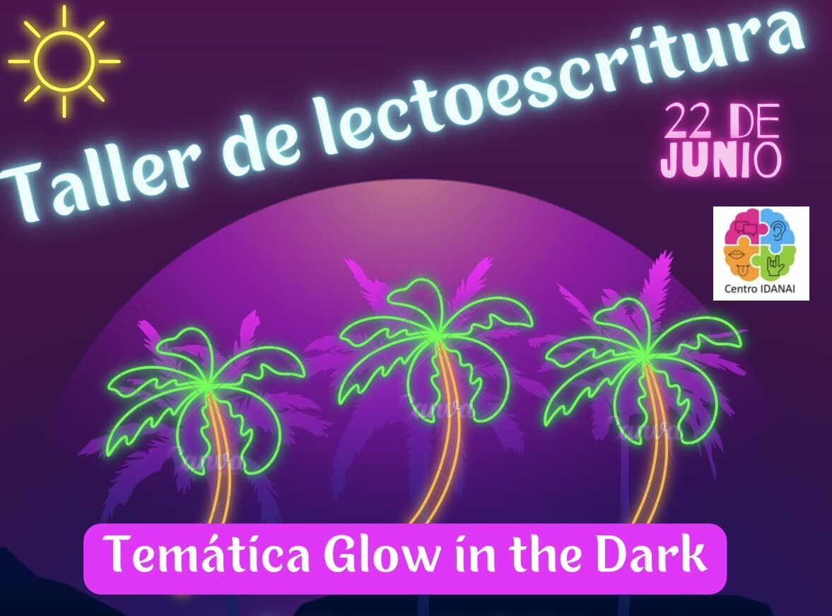 Taller de Lectoescritura: Glow In The Dark Summer Party - Centro Idanai