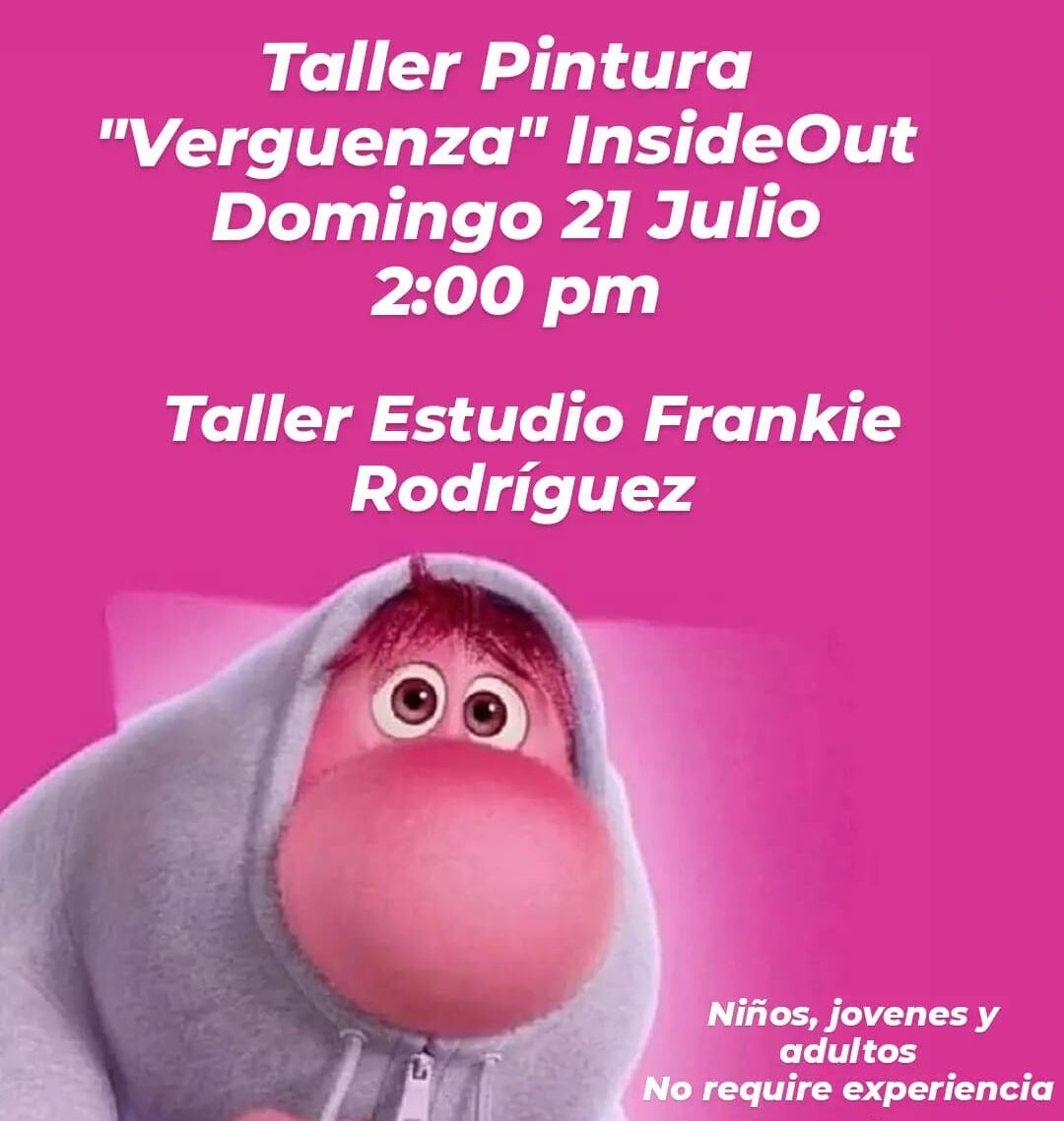 Taller de Pintura: "Vergüenza (Inside Out)"