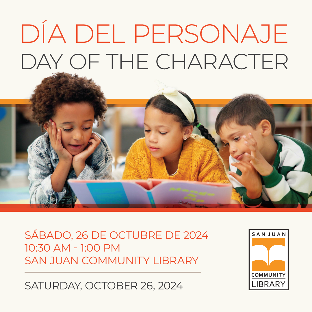Día del Personaje / Day of the Character - San Juan Community Library