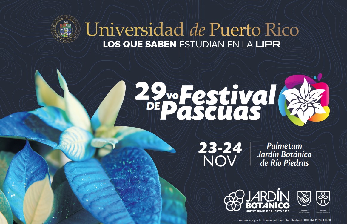 29vo Festival de Pascuas - Jardín Botánico de la UPR