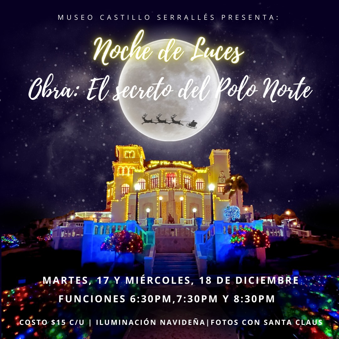 Noche de Luces - Museo Castillo Serrallés