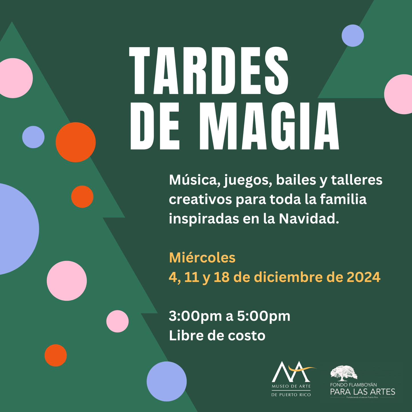 Tardes de Magia - Museo de Arte de Puerto Rico