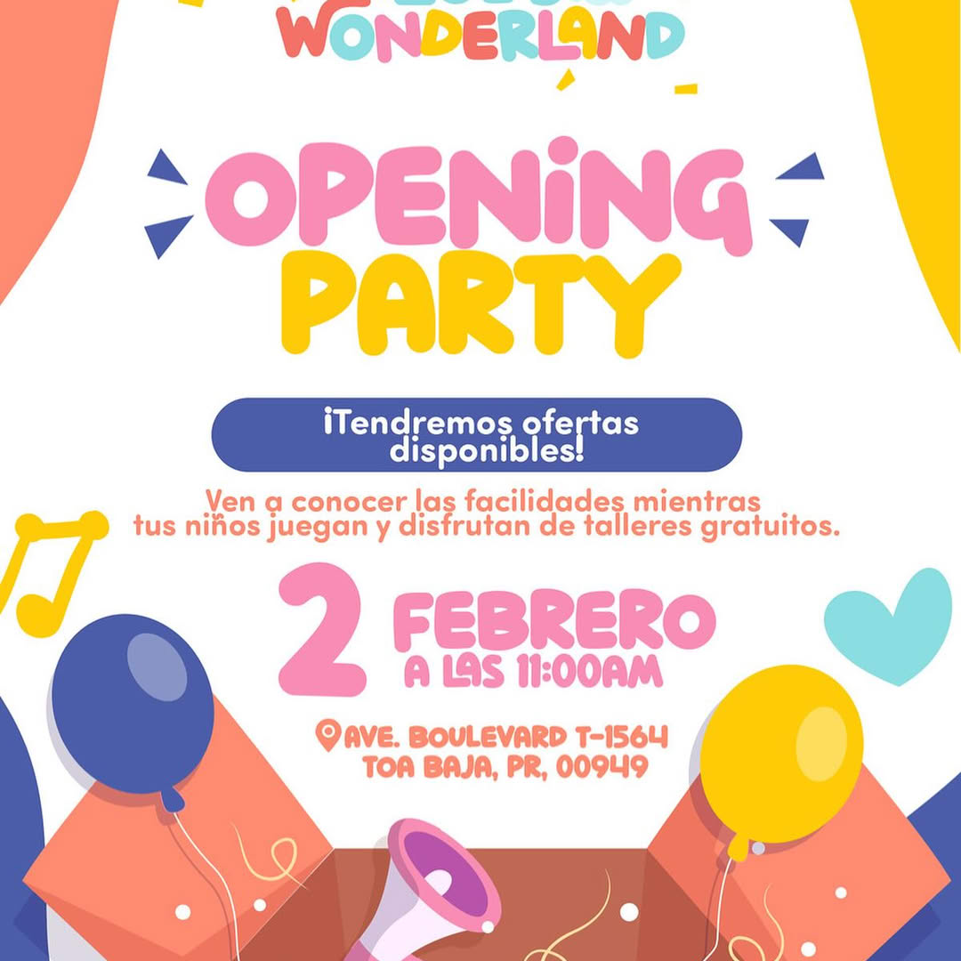 Opening Party - Zoe’s Wonderland