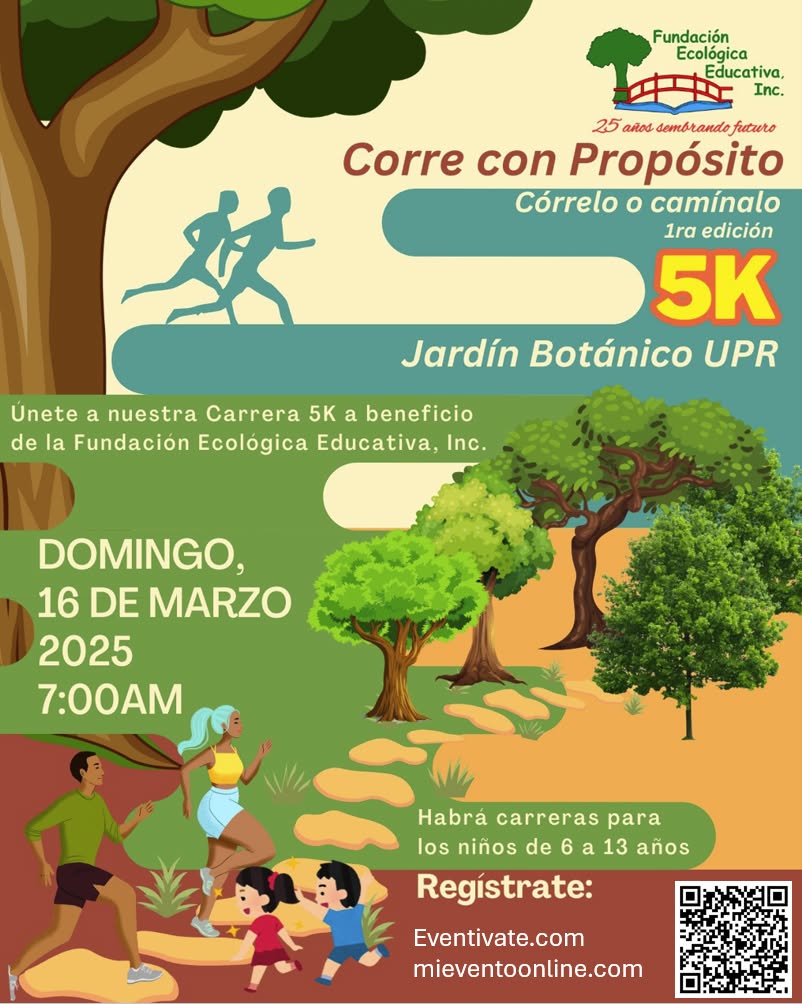 1er 5K - Fundación Ecológica Educativa, Jardín Botánico UPR