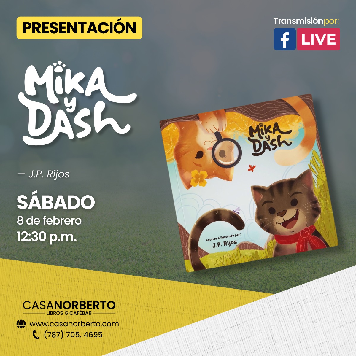 Presentación del libro: “Mika y Dash” - Librería Casa Norberto
