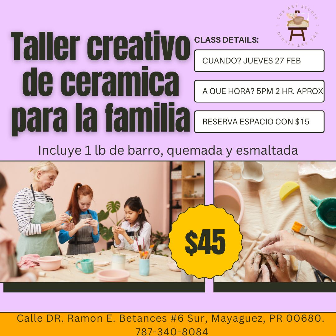 Taller creativo de cerámica para la familia - The Art Studio PR