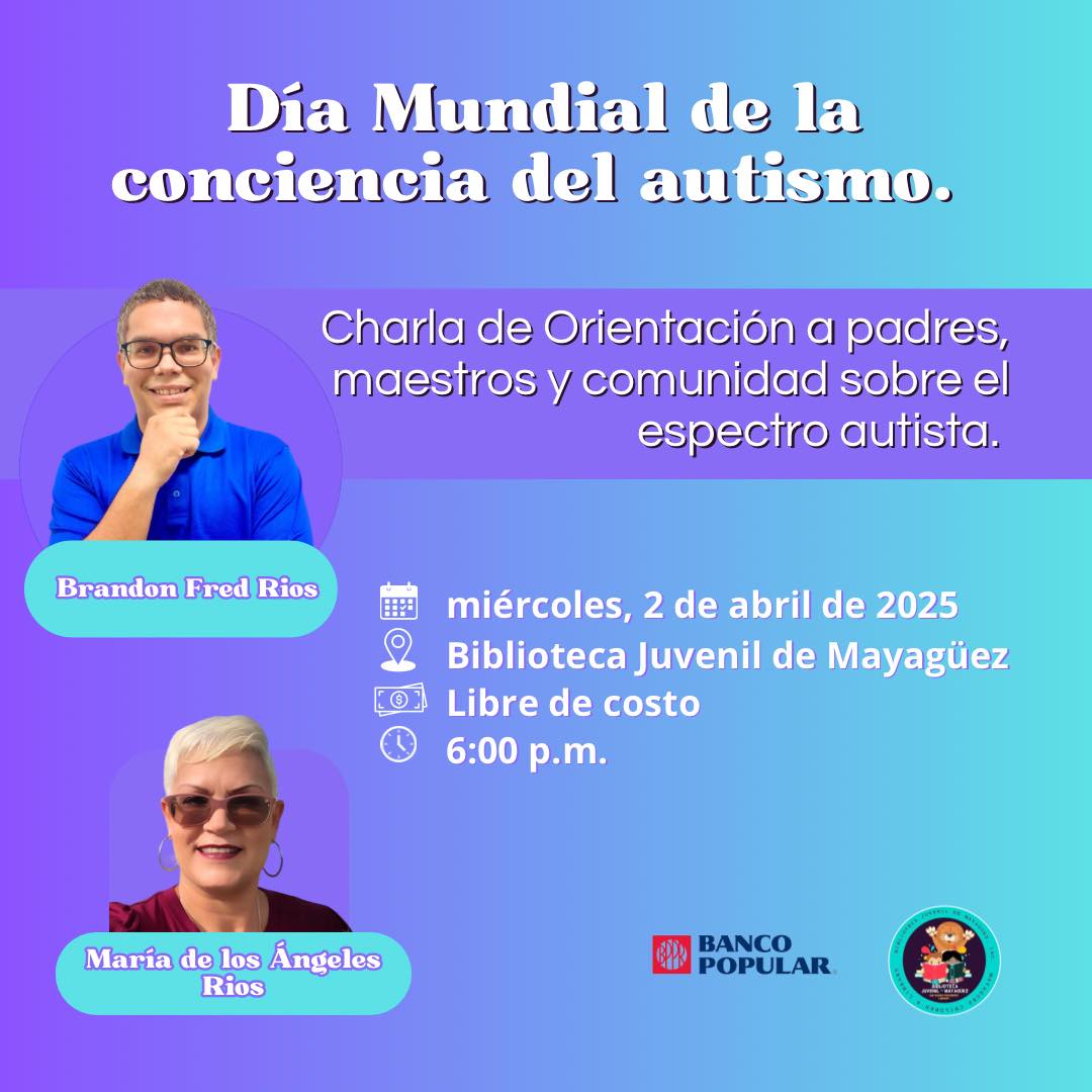 Día Mundial de la Conciencia del Autismo - Biblioteca Juvenil de Mayagüez