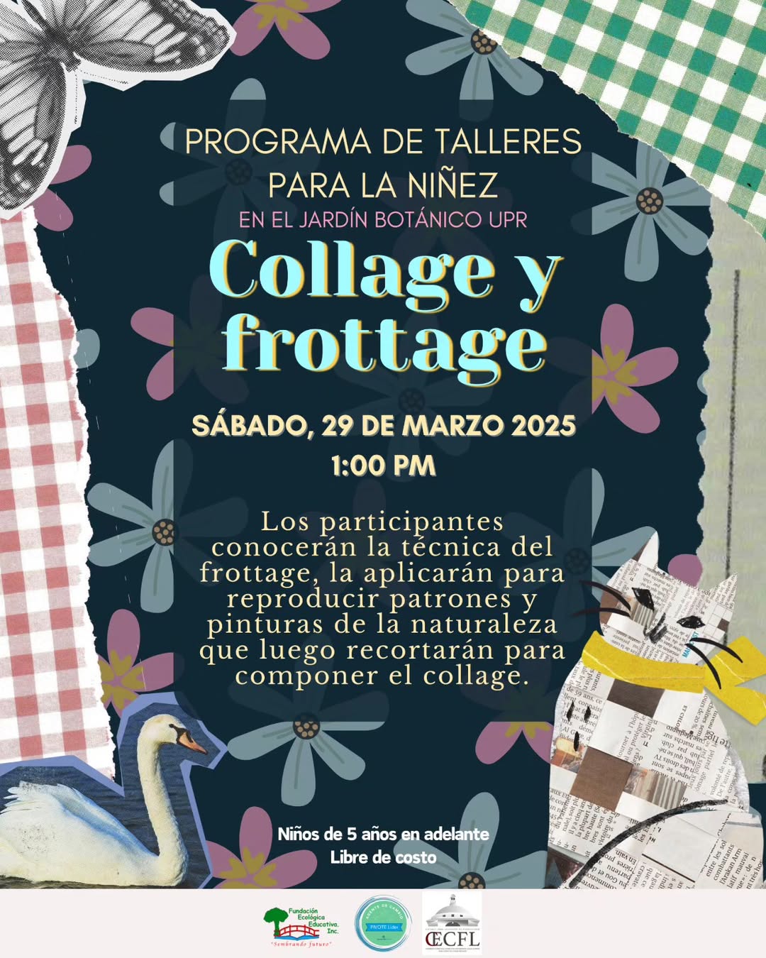Collage y Frottage - Fundación Ecológica Educativa, Jardín Botánico UPR