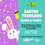 Easter Toddlers Slime & Paint - Pinceladas Art Stuio