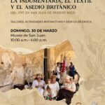 La indumentaria, el textil y el Asedio Británico del 1797 en San Juan de Puerto Rico - Museo de San Juan