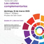 Los colores complementarios - Museo de San Juan