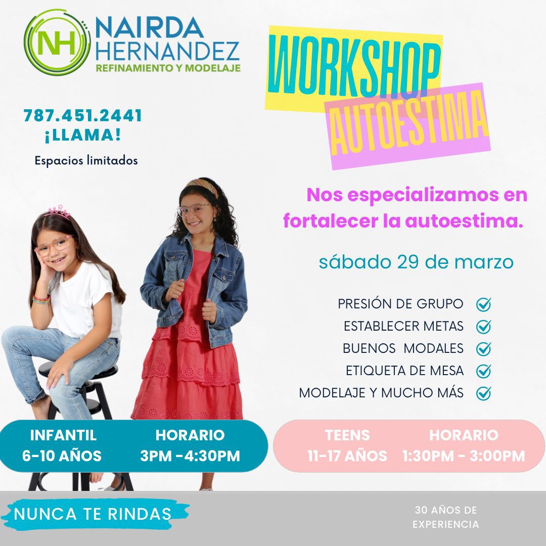 Workshop Autoestima - Nairda Hernández Refinamiento y Modelaje