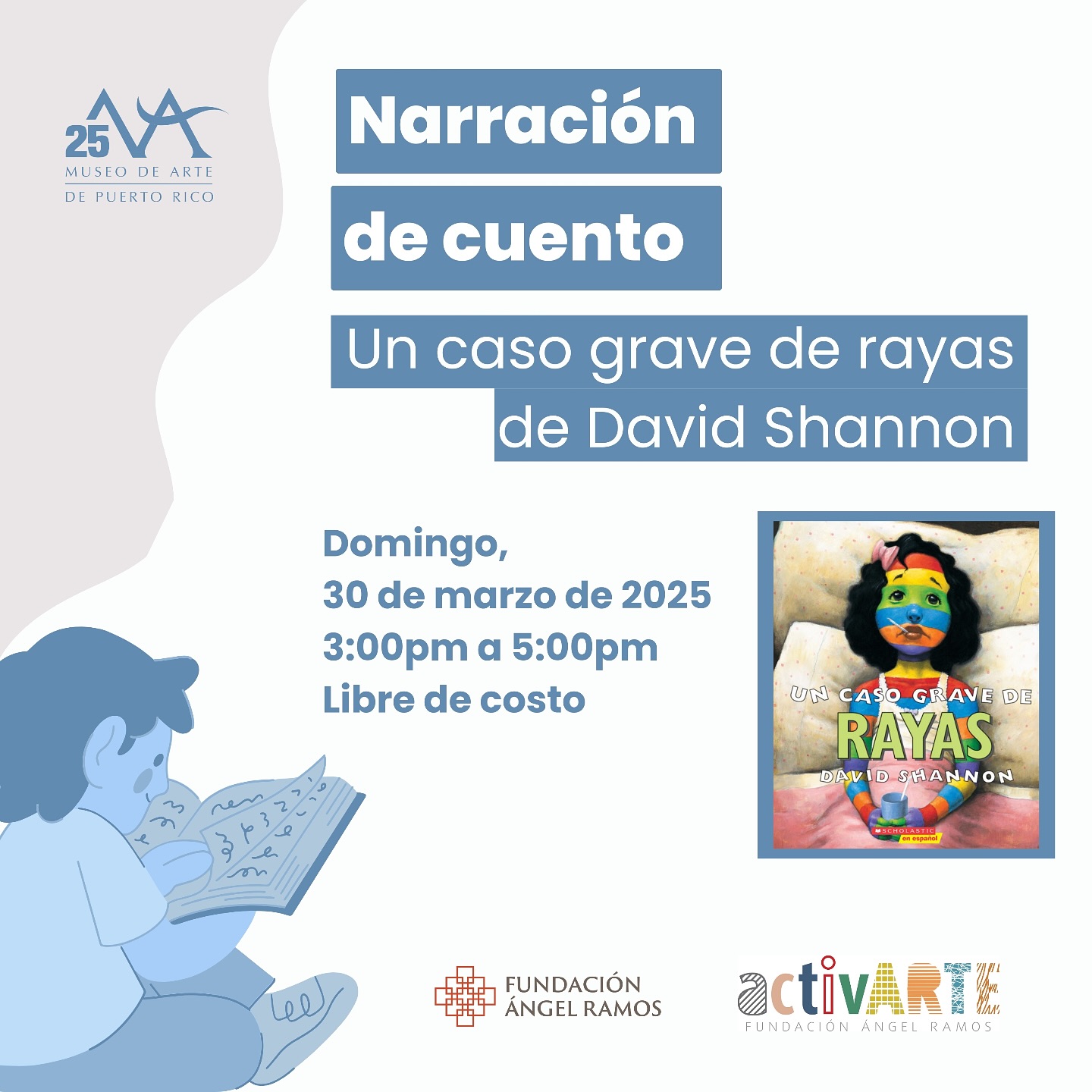 Narración de cuento: "Un caso grave de rayas" - Museo de Arte de Puerto Rico