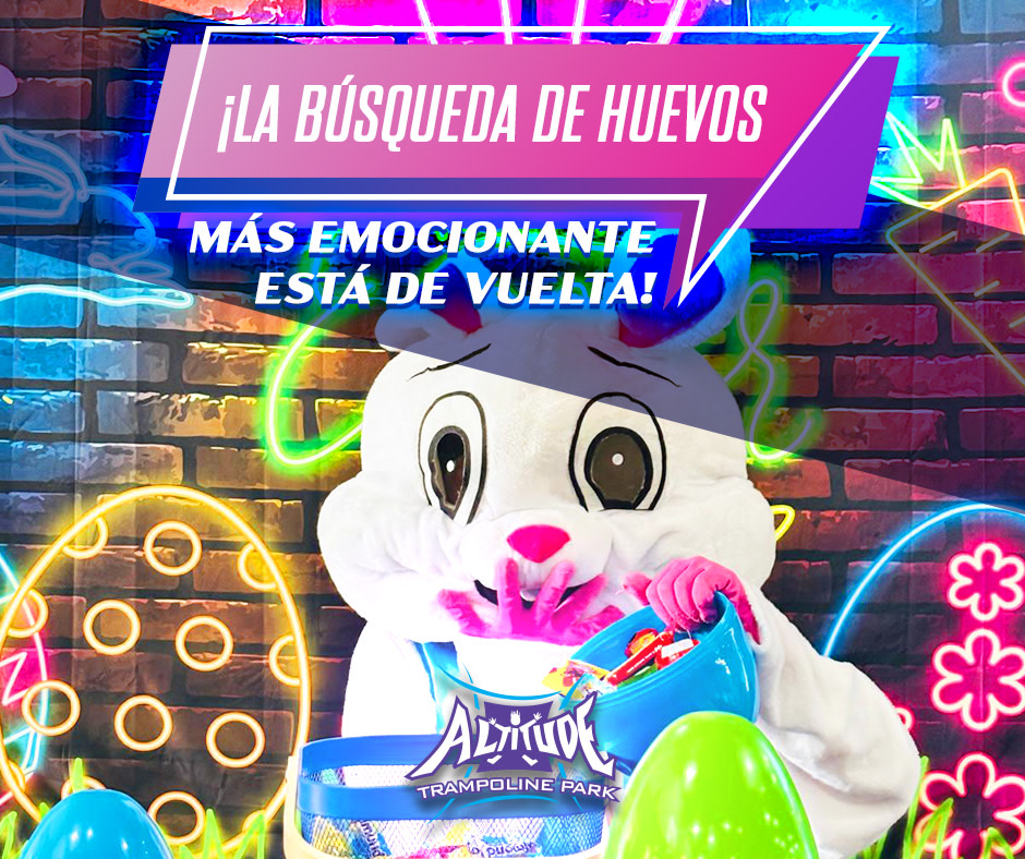 Búsqueda de Huevos - Altitude Trampoline Park (Bayamón)